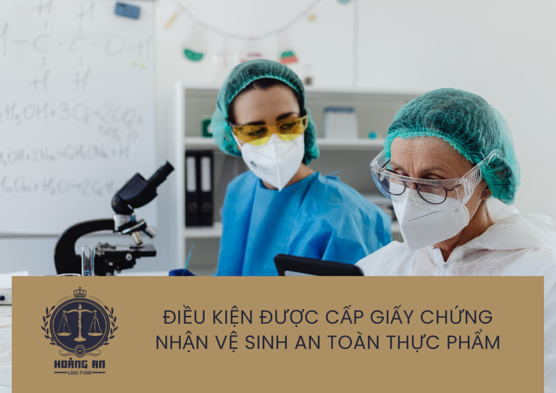 Dieu-Kien-Duoc-Cap-Giay-Chung-Nhan-Ve-Sinh-An-Toan-Thuc-Pham