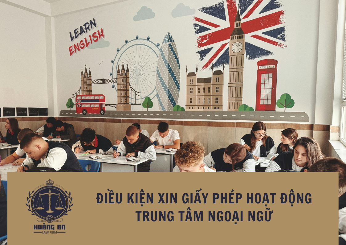 Dieu-Kien-Xin-Giay-Phep-Hoat-Dong-Trung-Tam-Ngoai-Ngu