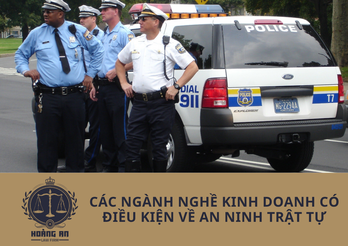 Cac-Nganh-Nghe-Kinh-Doanh-Co-Dieu-Kien-Ve-An-Ninh-Trat-Tu