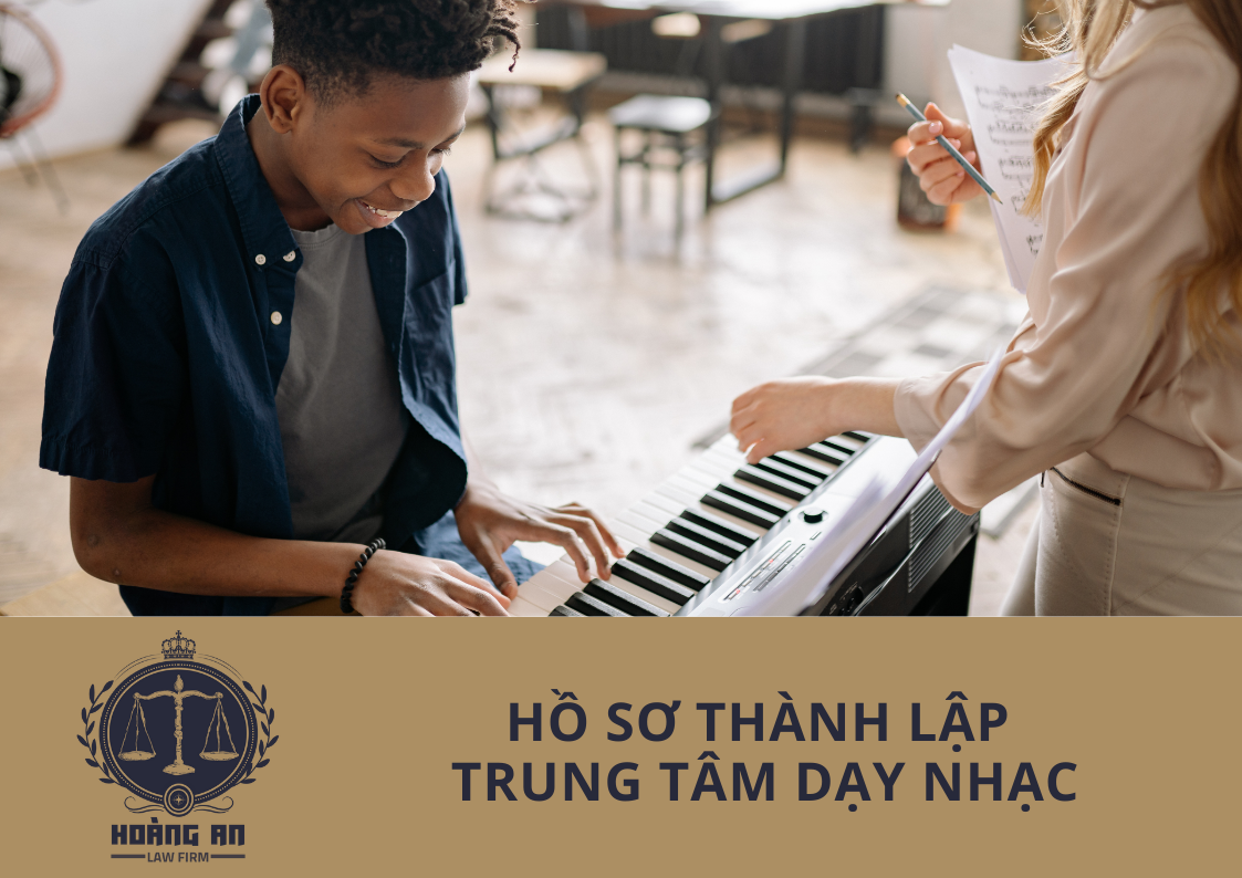 Ho-So-Thanh-Lap-Trung-Tam-Day-Nhac